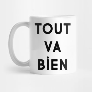 Tout va bein Mug